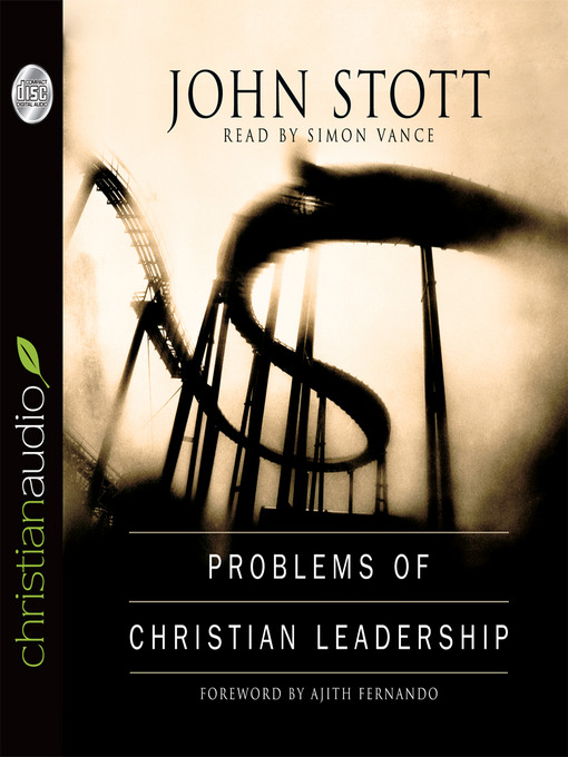Title details for Problems of Christian Leadership by Ajith Fernando - Available